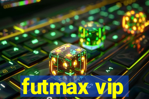 futmax vip